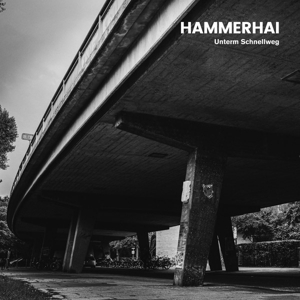 CD Shop - HAMMERHAI UNTERM SCHNELLWEG