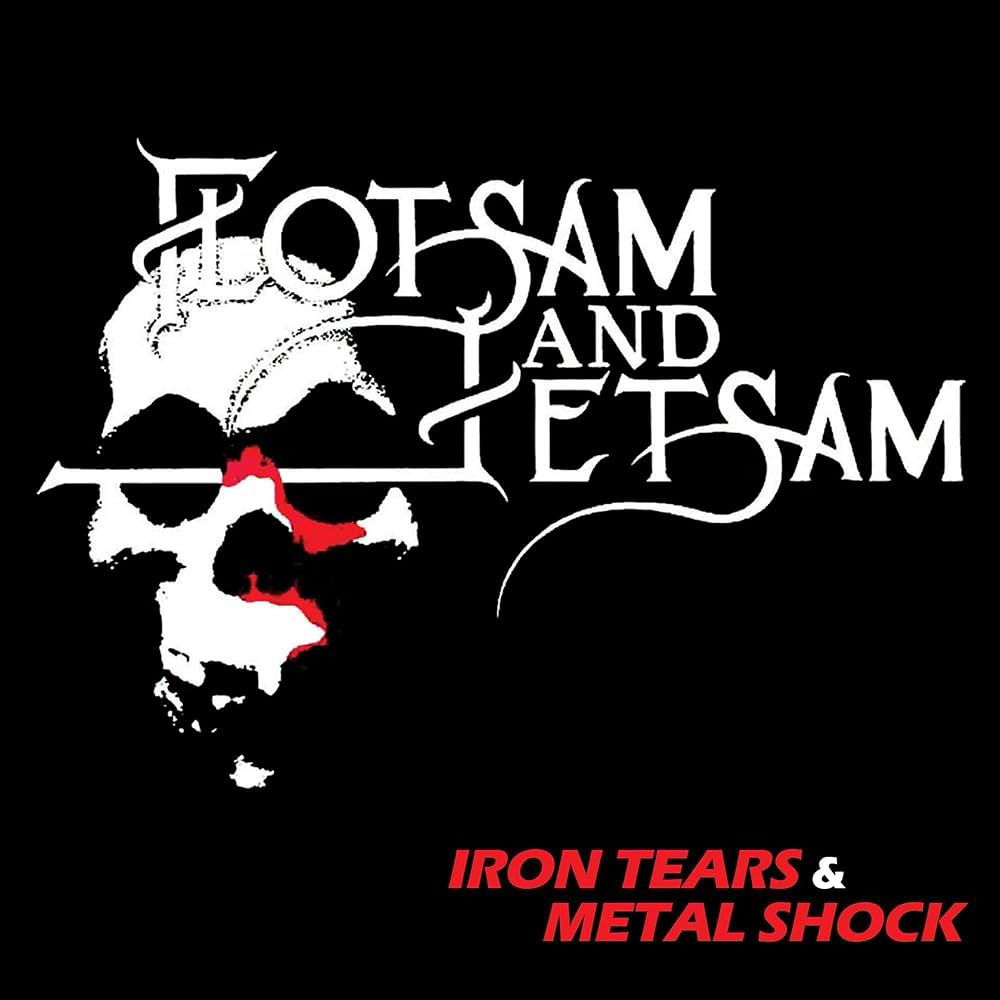 CD Shop - FLOTSAM AND JETSAM IRON TEARS & METAL...