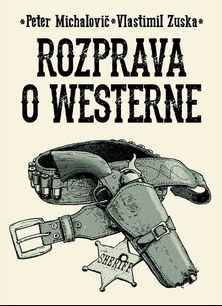 CD Shop - ROZPRAVA O WESTERNE 