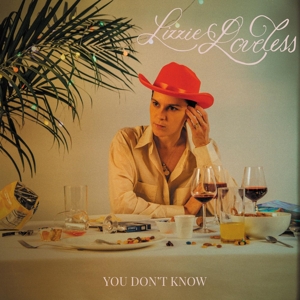 CD Shop - LIZZIE LOVELESS YOU DON\
