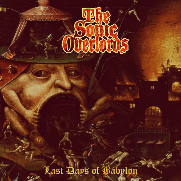 CD Shop - SONIC OVERLORDS LAST DAYS OF BABYLON