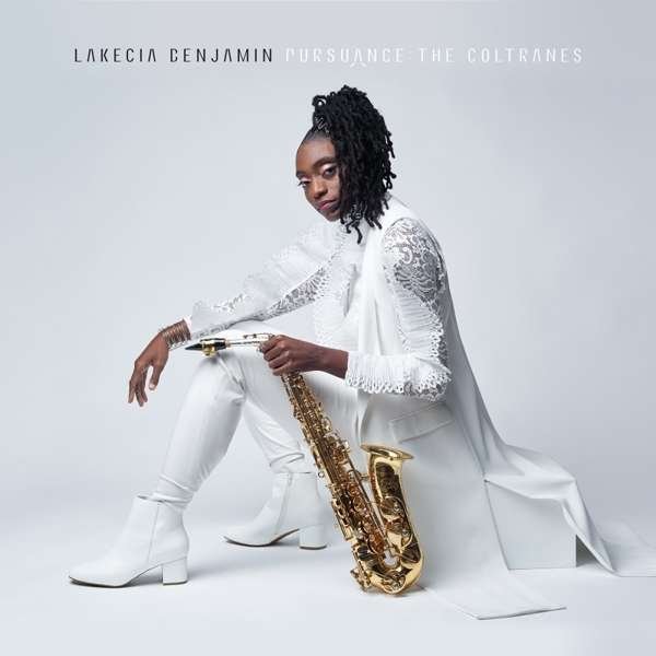 CD Shop - LAKECIA BENJAMIN PURSUANCE: THE COLTRANES