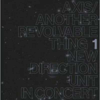 CD Shop - MASAYUKI -NEW DIRECTION UNIT- TAKAYANAGI AXIS / ANOTHER REVOLVA...