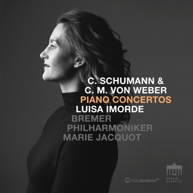 CD Shop - LUISA IMORDE, BREMER PHILHARMONIKER, MARIE JACQUOT SCHUMANN/WEBER:PIANO C...