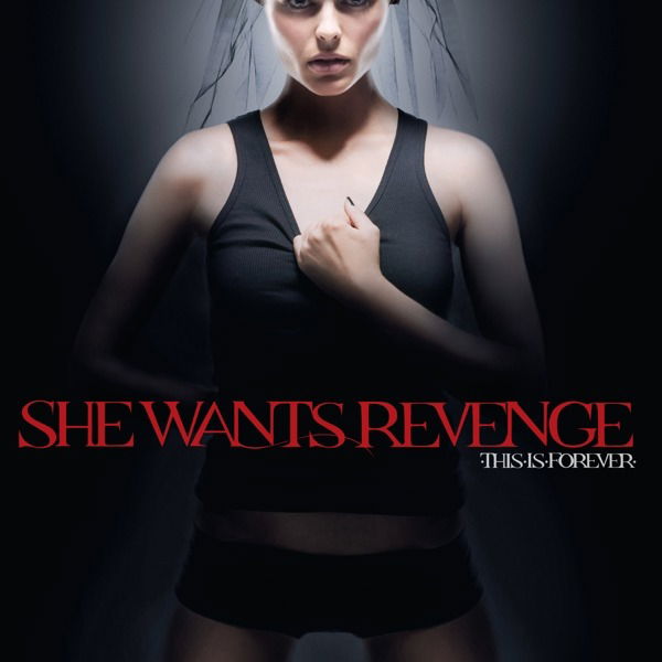 CD Shop - SHE WANTS REVENGE THIS IS FOREVER