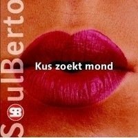 CD Shop - SOULBERTO KUS ZOEKT MOND