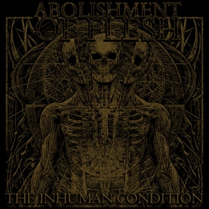 CD Shop - ABOLISHMENT OF FLESH INHUMAN CONDITION
