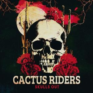 CD Shop - CACTUS RIDERS SKULLS OUT