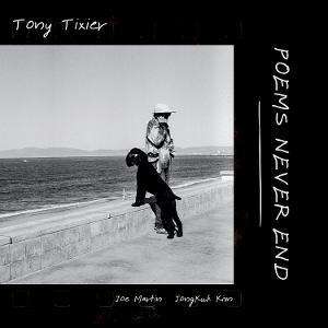 CD Shop - TONY TIXIER POEMS NEVER END