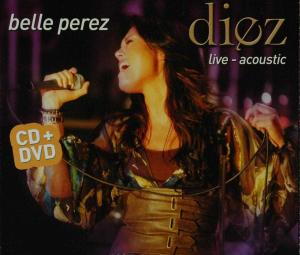CD Shop - BELLE PEREZ DIEZ LIVE-ACOUSTIC
