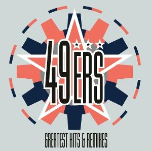 CD Shop - FORTY-NINERS GREATEST HITS & RE...