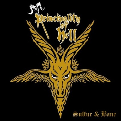 CD Shop - PRINCIPALITY HELL SULFUR AND BANE