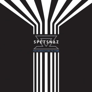 CD Shop - SPETSNAZ FOR GENERATIONS TO COME