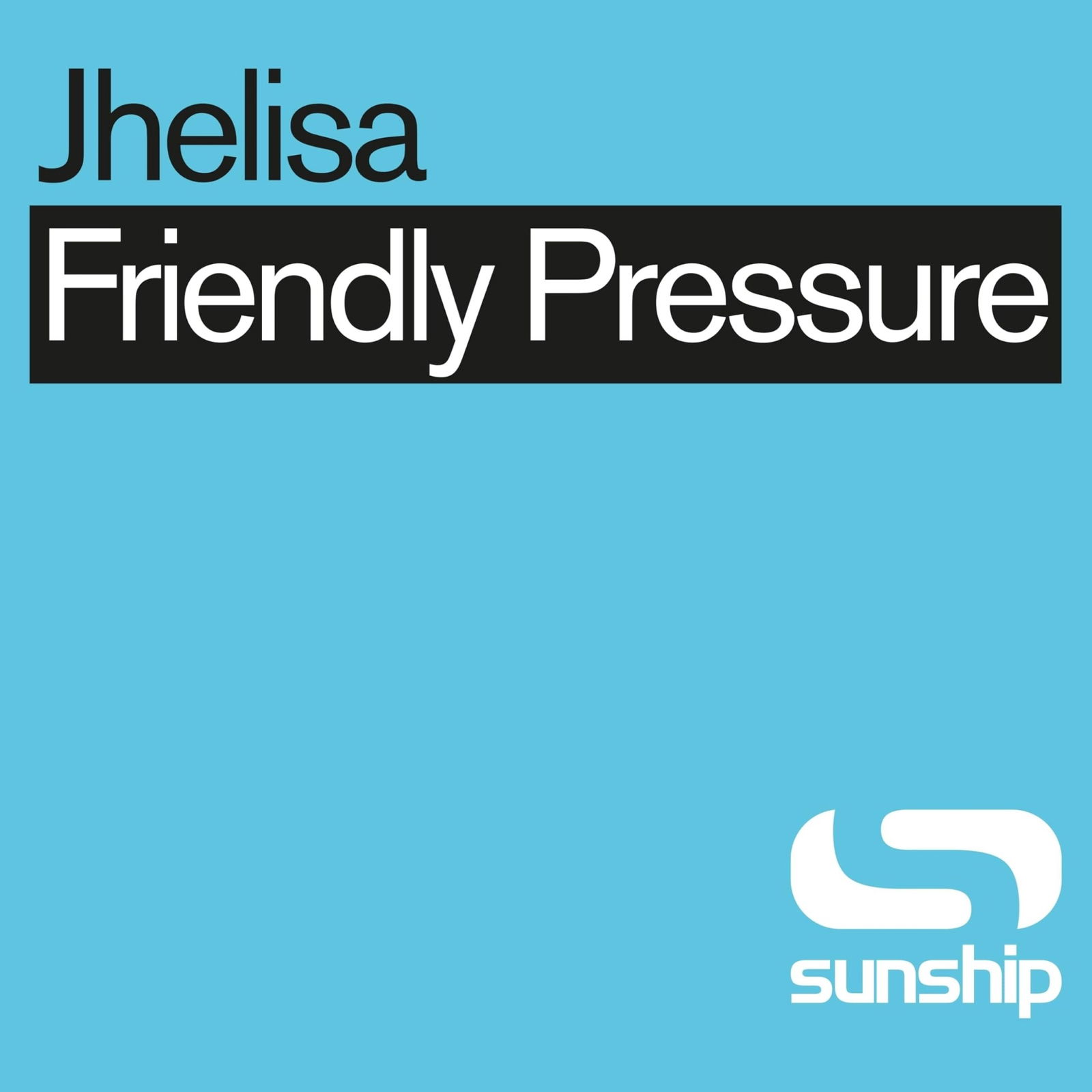 CD Shop - JHELISA,SUNSHIP FRIENDLY PRESSURE