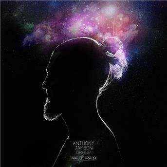 CD Shop - ANTHONY -GROUP- JAMBON PARALLEL WORLDS