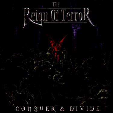 CD Shop - REIGN OF TERROR CONQUER AND DIVIDE