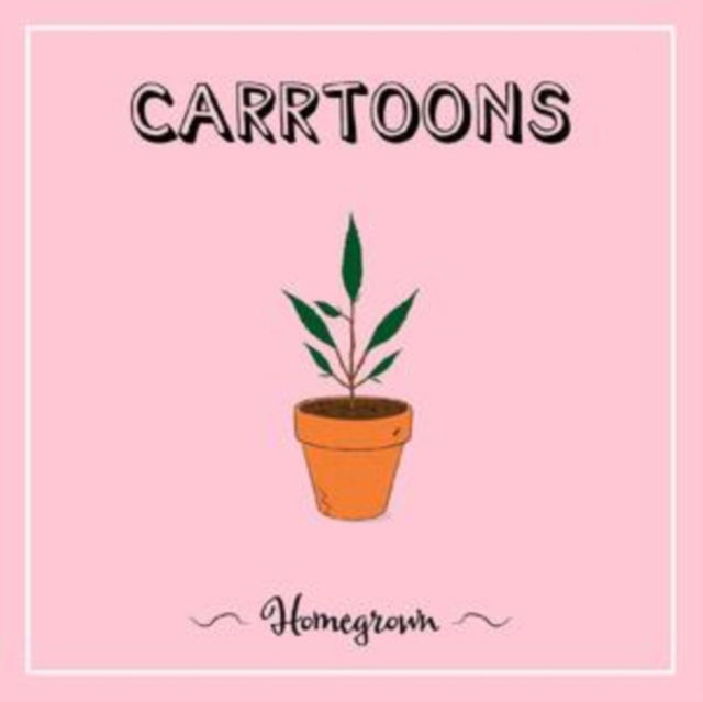 CD Shop - CARRTOONS HOMEGROWN