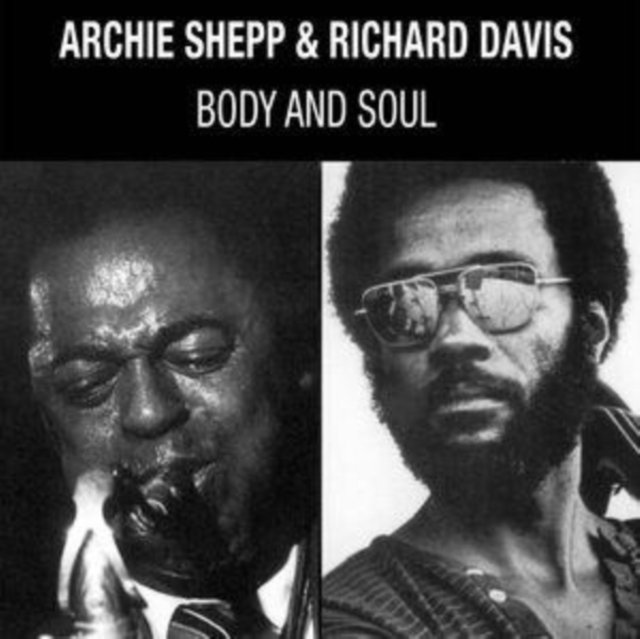 CD Shop - ARCHIE SHEPP BODY & SOUL