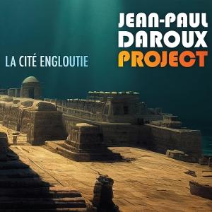 CD Shop - JEAN-PAUL DAROUX LA CITE ENGLOUTIE