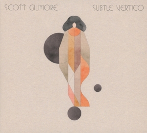 CD Shop - SCOTT GILMORE SUBTLE VERTIGO
