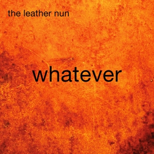 CD Shop - LEATHER NUN WHATEVER