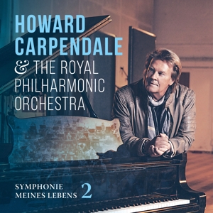 CD Shop - ROYAL PHILHARMONIC ORCHESTRA HOWARD CARPENDALE SYMPHONIE MEINES LEBENS 2