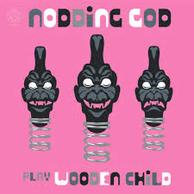 CD Shop - NODDING GOD PLAY WOODEN CHILD