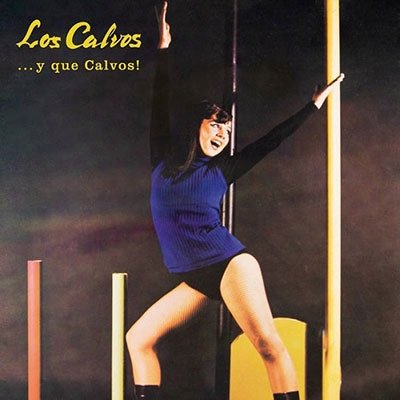 CD Shop - LOS CALVOS ...Y QUE CALVOS!