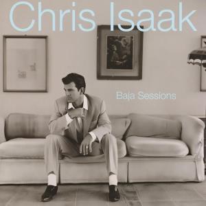 CD Shop - ISAAK, CHRIS BAJA SESSIONS