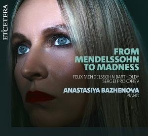 CD Shop - ANASTASIYA BAZHENOVA FROM MENDELSSOHN TO MA...