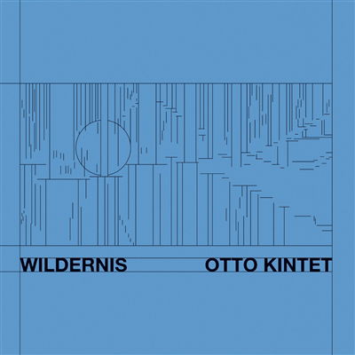 CD Shop - OTTO KINTET WILDERNIS