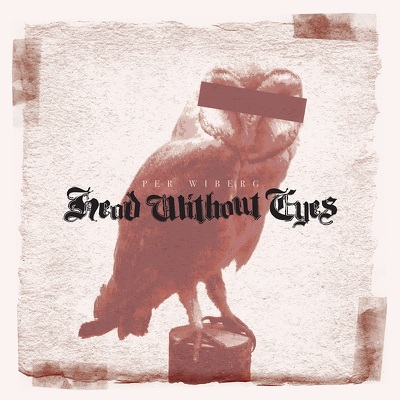 CD Shop - PER WIBERG HEAD WITHOUT EYES