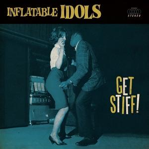 CD Shop - THE INFLATABLE IDOLS GET STIFF