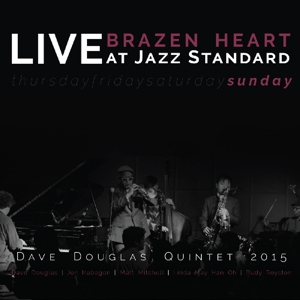 CD Shop - DAVE -QUINTET- DOUGLAS BRAZEN HEART LIVE AT..