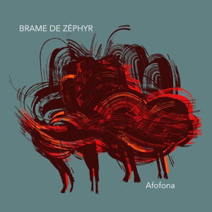 CD Shop - AFOFONA BRAME DE ZEPHYR