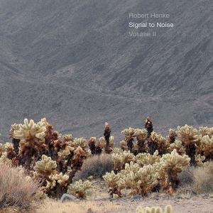 CD Shop - ROBERT HENKE SIGNAL TO NOISE - VOLU...
