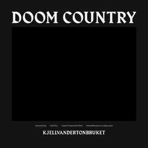 CD Shop - KJELLVANDERTONBRUKET DOOM COUNTRY
