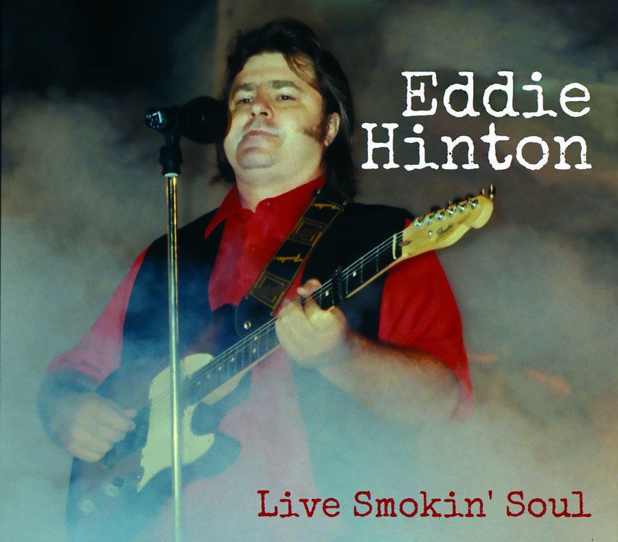 CD Shop - EDDIE HINTON LIVE SMOKIN\
