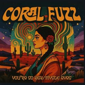 CD Shop - CORAL FUZZ 7-YOU\