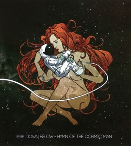 CD Shop - FIRE DOWN BELOW HYMN OF THE COSMIC MAN