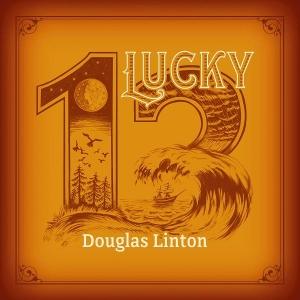 CD Shop - DOUGLAS LINTON LUCKY 13
