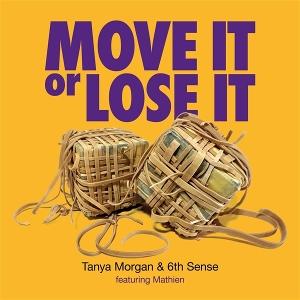 CD Shop - TANYA MORGAN 7-MOVE IT OR LOSE IT