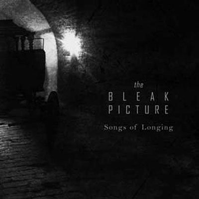 CD Shop - THE BLEAK PICTURE SONGS OF LONGING