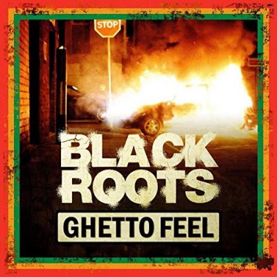 CD Shop - BLACK ROOTS GHETTO FEEL