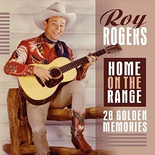 CD Shop - ROY ROGERS Home On The Range - 28 Golden Memories