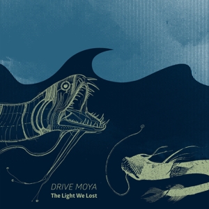 CD Shop - DRIVE MOYA LIGHT WE LOST