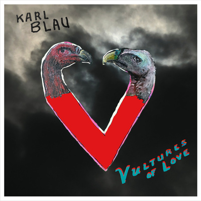 CD Shop - KARL BLAU VULTURES OF LOVE