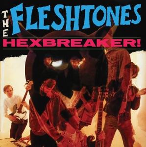 CD Shop - THE FLESHTONES HEXBREAKER!