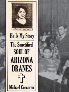 CD Shop - ARIZONA DRANES HE IS MY STORY