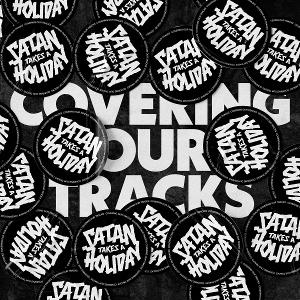 CD Shop - SATAN TAKES A HOLIDAY COVERING OUR TRACKS